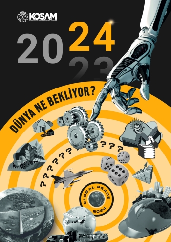  2024 Dünya Ne Bekliyor? DNK Raporları KOSAM 