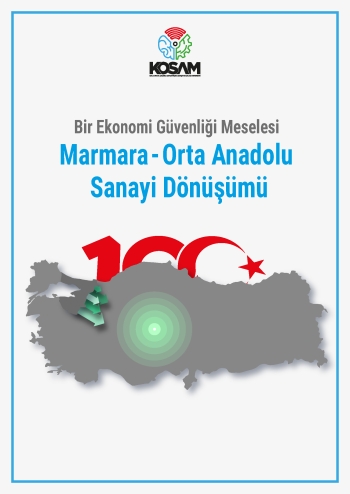 Marmara-Orta Anadolu Sanayi Dönüşümü